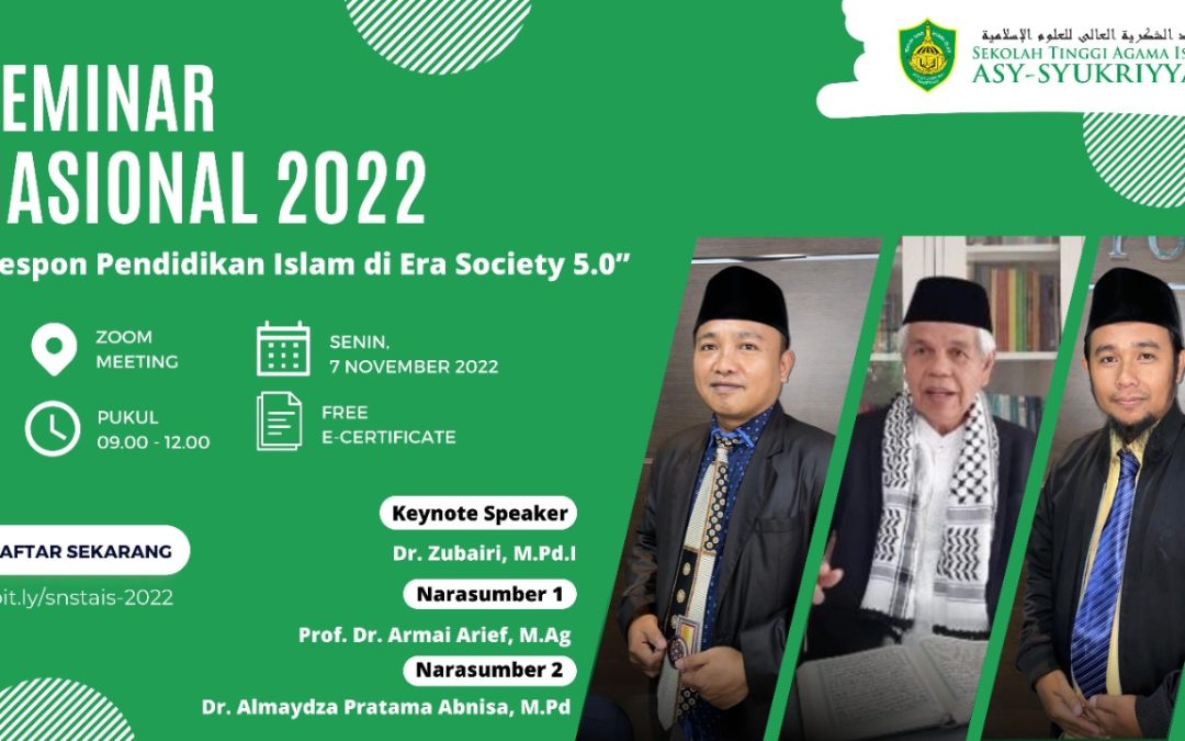 Seminar Pendidikan Nasional 2022 “Respon Pendidikan Islam di Era Society 5.0”